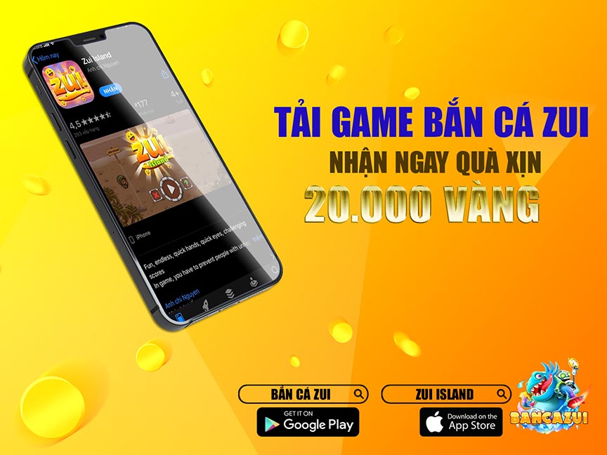 BanCaZUI - Bắn Cá ZUI - Sân chơi Bắn cá đổi thưởng iOS, Apk, AnDroid mới nhất 2022 3 code khuyến mãi băn cá zui