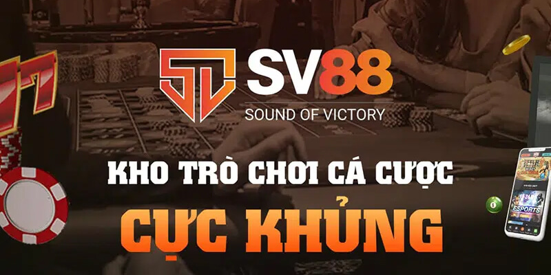 SV88 - Chơi cá cược bóng đá siêu hot tại thị trường Việt Nam - Update 2025 5 Update link chơi 12/2023