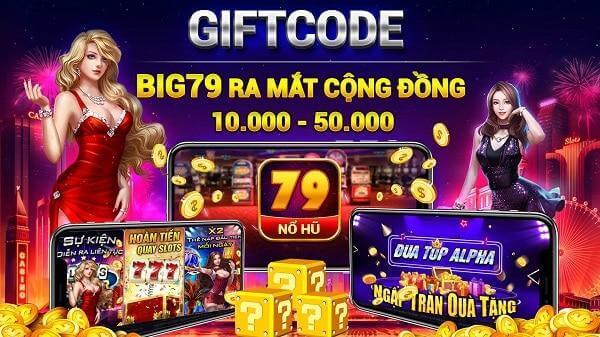 Big 79 – Cổng game đổi thưởng uy tín xứng tầm đẳng cấp quốc tế 2 Tặng code free cho tân thủ khởi nghiệp.